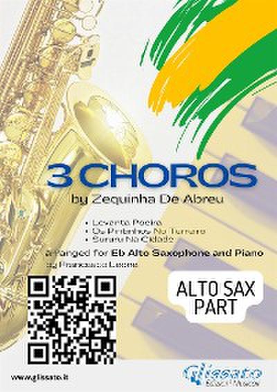 Alto Saxophone "3 Choros" by Zequinha De Abreu for Eb Alto Sax and Piano