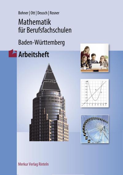 Mathematik für Berufsfachschulen. Arbeitsheft. Baden-Württemberg