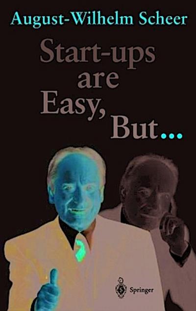 Start-ups are Easy, But...