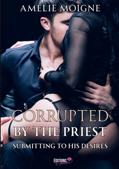 Corrupted by the Priest