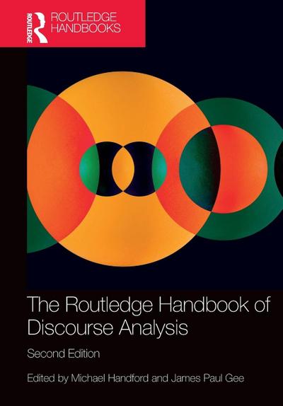 The Routledge Handbook of Discourse Analysis