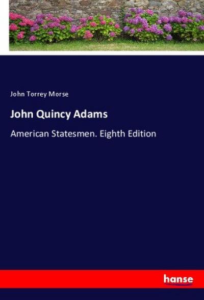 John Quincy Adams