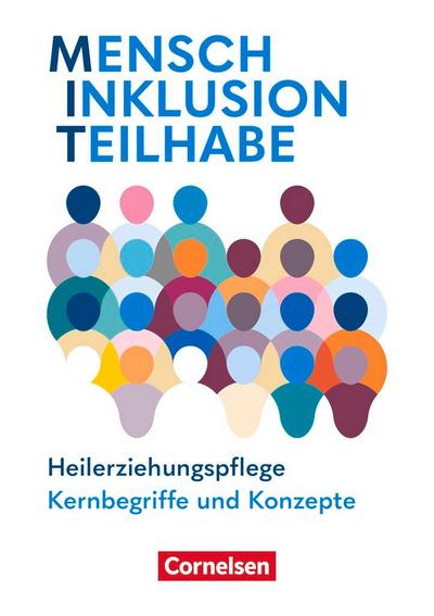 MIT - Mensch Inklusion Teilhabe - Heilerziehungspflege. Zu allen Bänden: Kernbegriffe und Konzepte - Handbuch