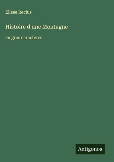 Histoire d’une Montagne