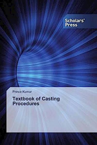 Textbook of Casting Procedures
