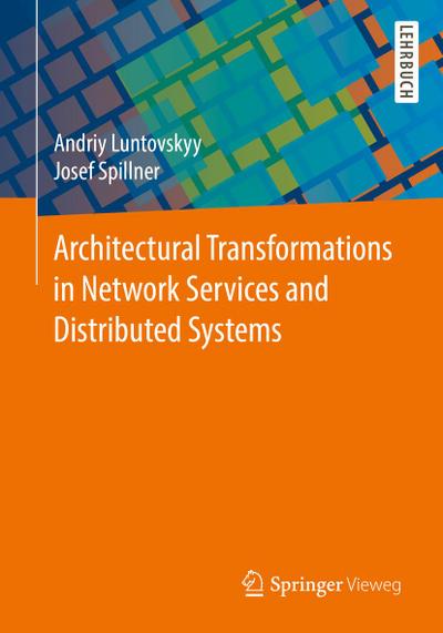 Architectural Transformations in Network Services and Distributed Systems