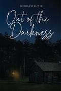 Out of the Darkness