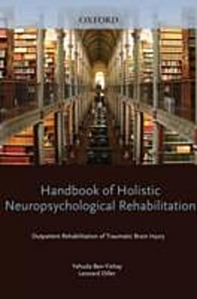 Handbook of Holistic Neuropsychological Rehabilitation