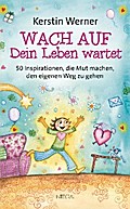 Wach auf - Dein Leben wartet