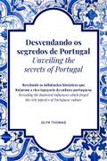 Desvendando os segredos de Portugal | Unveiling the secrets of Portugal - BILINGUAL