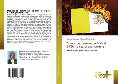 Donnez le tourment et le deuil à l’Église catholique romaine