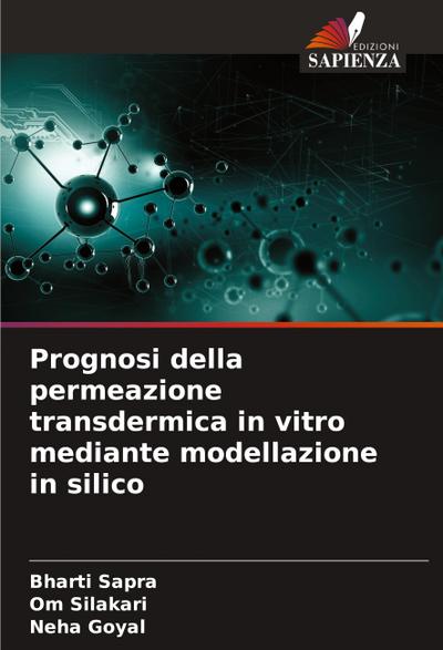 Prognosi della permeazione transdermica in vitro mediante modellazione in silico