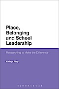 Place, Belonging and School Leadership