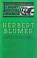 Industrialization as an Agent of Social Change