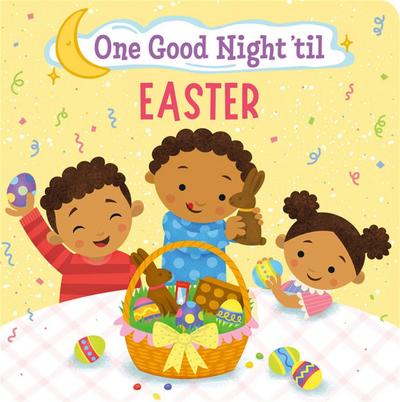 One Good Night ’Til Easter
