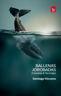 Ballenas jorobadas (Complejo & Taco bajo)