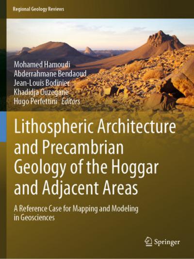 Lithospheric Architecture and Precambrian Geology of the Hoggar and Adjacent Areas
