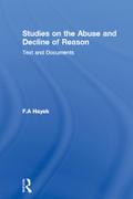 Studies on the Abuse and Decline of Reason