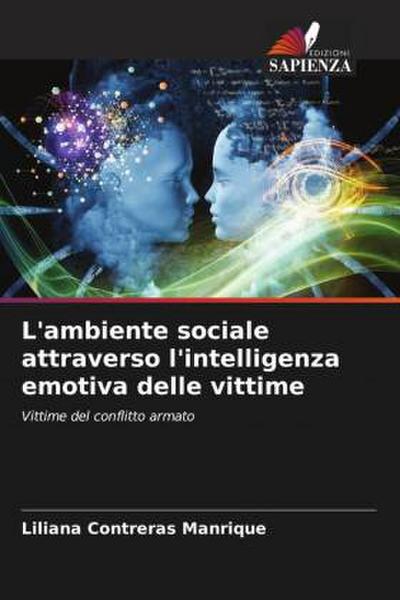 L’ambiente sociale attraverso l’intelligenza emotiva delle vittime