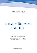 Religion, Ökumene und Liebe