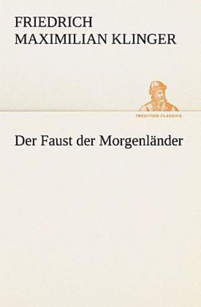 Der Faust der Morgenländer