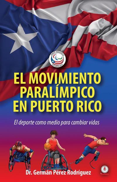 El movimiento Paralímpico en Puerto Rico