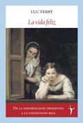 La vida feliz