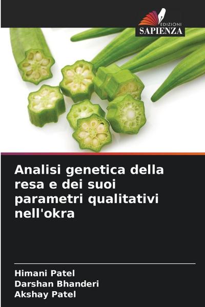Analisi genetica della resa e dei suoi parametri qualitativi nell’okra