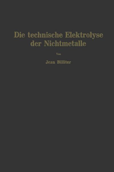 Die technische Elektrolyse der Nichtmetalle