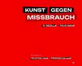 Kunst gegen Missbrauch