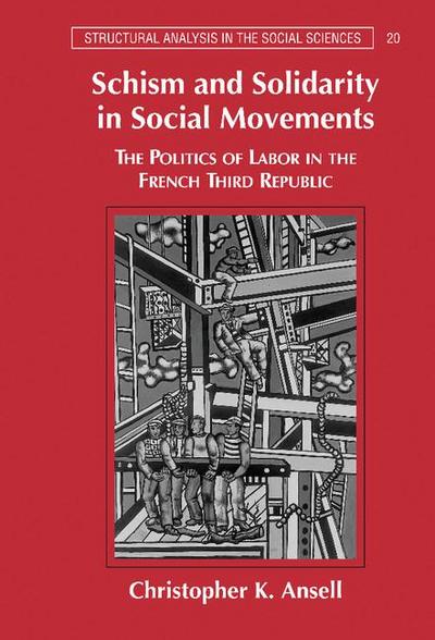 Schism and Solidarity in Social Movements