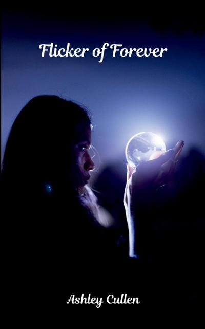 Flicker of Forever