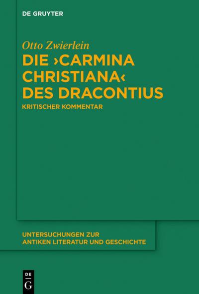 Die Carmina christiana des Dracontius