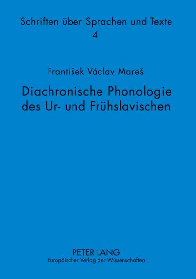 Diachronische Phonologie des Ur- und Frühslavischen