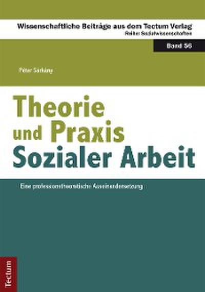 Theorie und Praxis Sozialer Arbeit