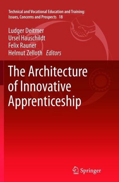 The Architecture of Innovative Apprenticeship