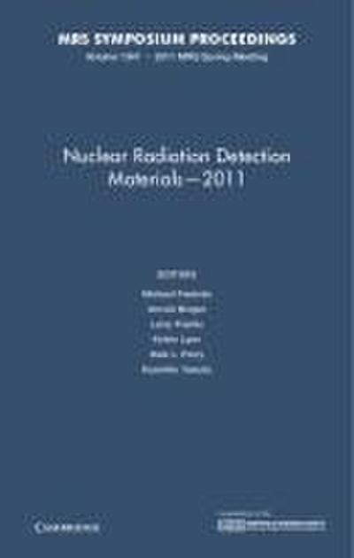 Nuclear Radiation Detection Materials-2011