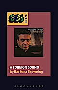 Caetano Veloso’s A Foreign Sound
