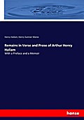 Remains in Verse and Prose of Arthur Henry Hallam