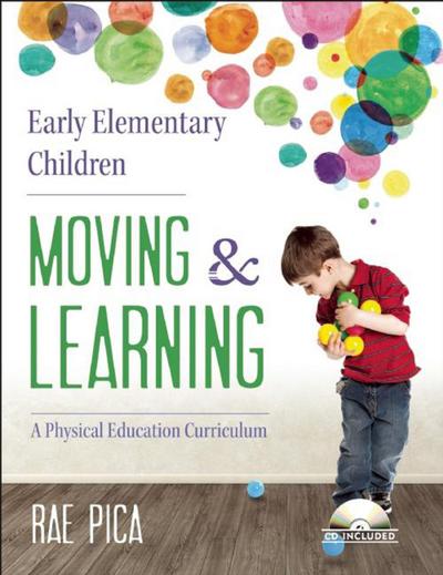 Early Elementary Children: Moving & Learning