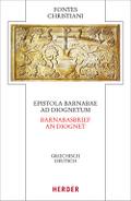 Epistula Barnabae ad Diognetum / Barnabasbrief an Diognet