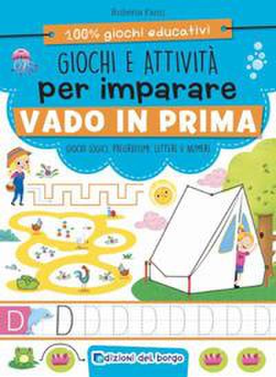 Giochi e attività per imparare. Vado in prima