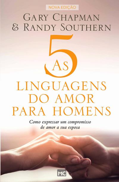As 5 linguagens do amor para homens