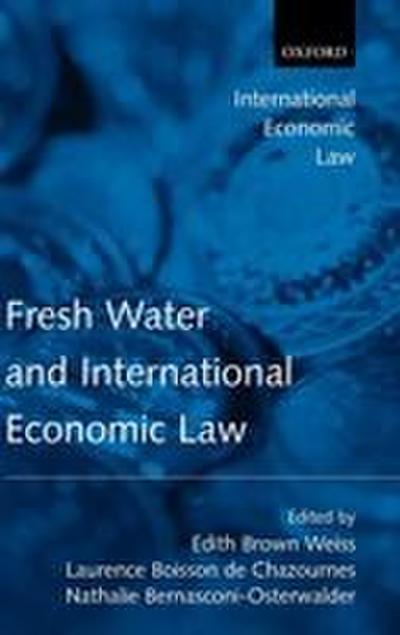 Fresh Water and International Economic Law