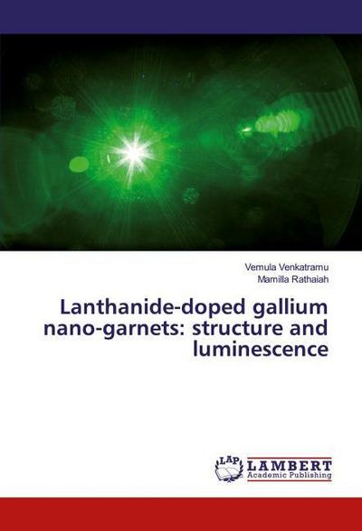 Lanthanide-doped gallium nano-garnets: structure and luminescence