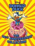 Walt Disney’s Donald Duck: The 90th Anniversary Collection (Disney Originals)