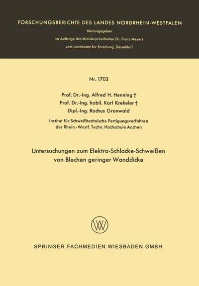 Untersuchungen zum Elektro-Schlacke-Schweißen von Blechen geringer Wanddicke