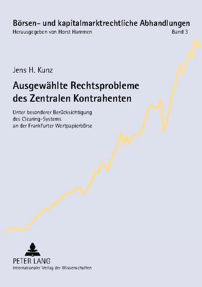 Ausgewählte Rechtsprobleme des Zentralen Kontrahenten
