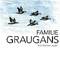 Familie Graugans