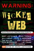 Warning: Wicked Web